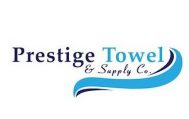 Prestige Towel & Supply Co., Inc.